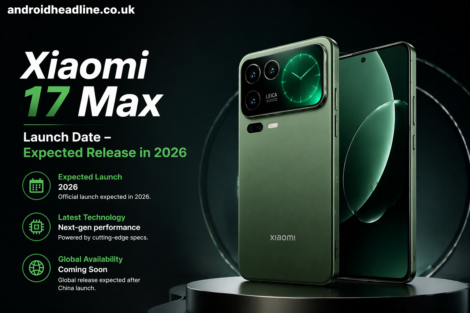 Xiaomi 17 Max Launch Date – Expected Release in 2026