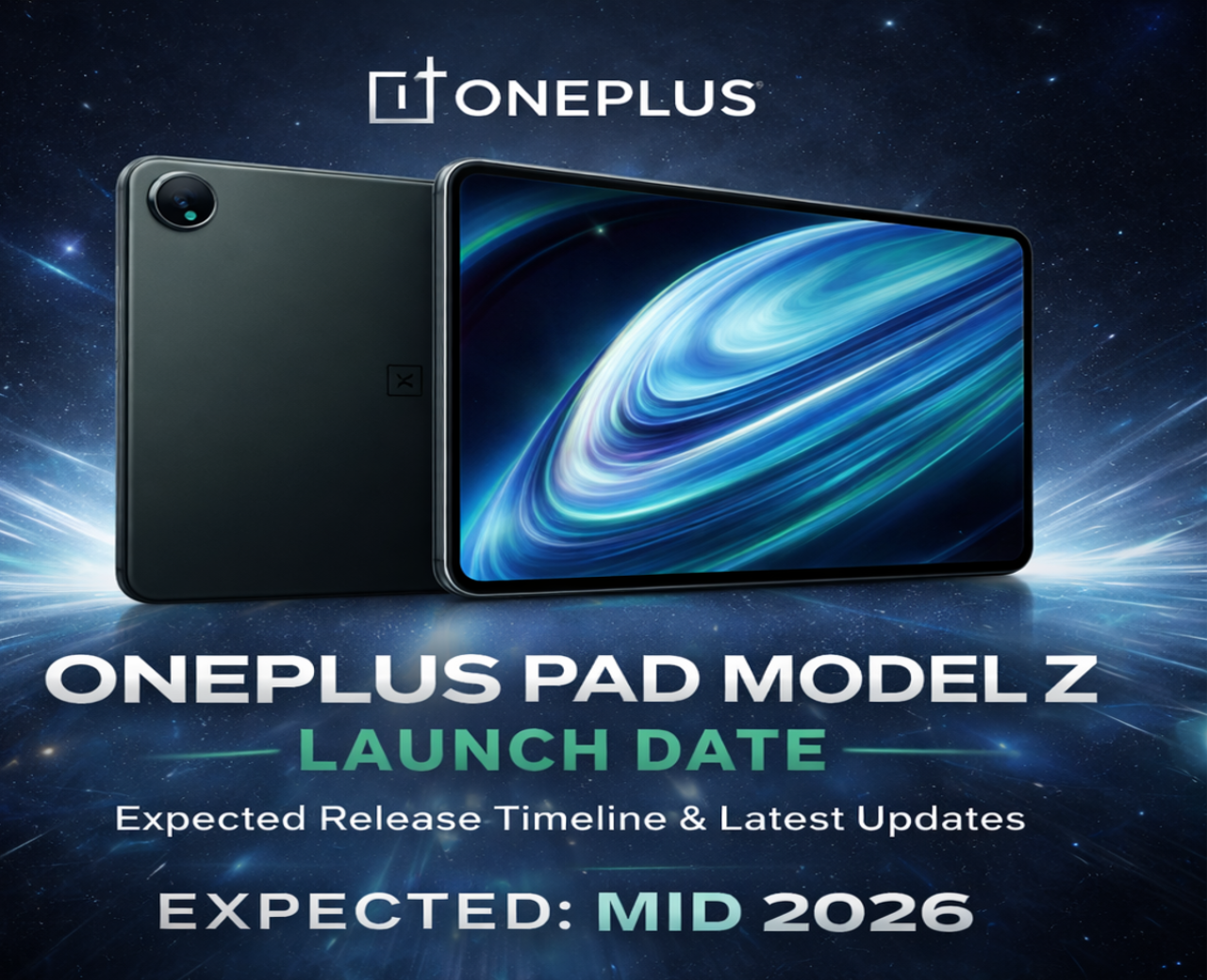 OnePlus Pad Model Z Launch Date: Expected Release Timeline