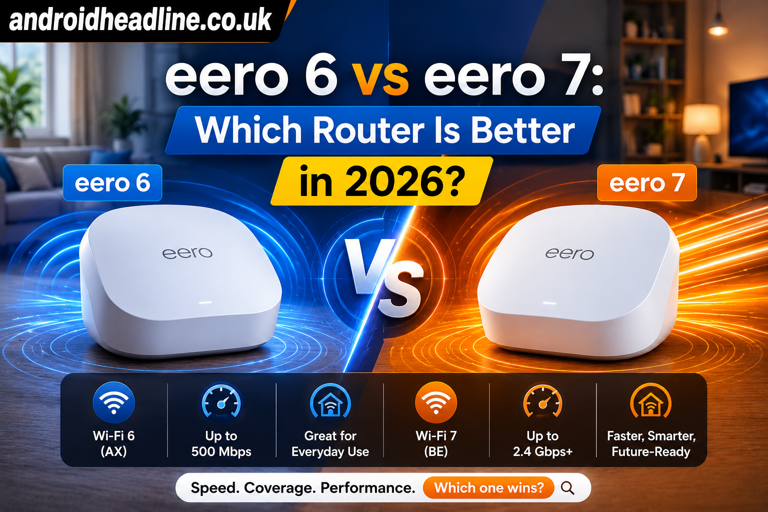 eero 6 vs eero 7: Which Router Is Better in 2026?