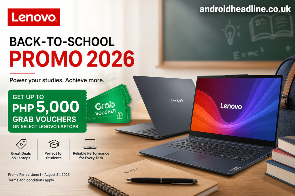 Lenovo Back-to-School Promo 2026: Get Up to PHP 5,000 Grab Vouchers – Full Details