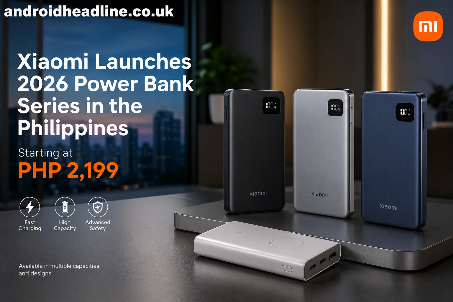 Xiaomi Launches 2026 Power Bank Series in the Philippines: Prices, Features & Specifications