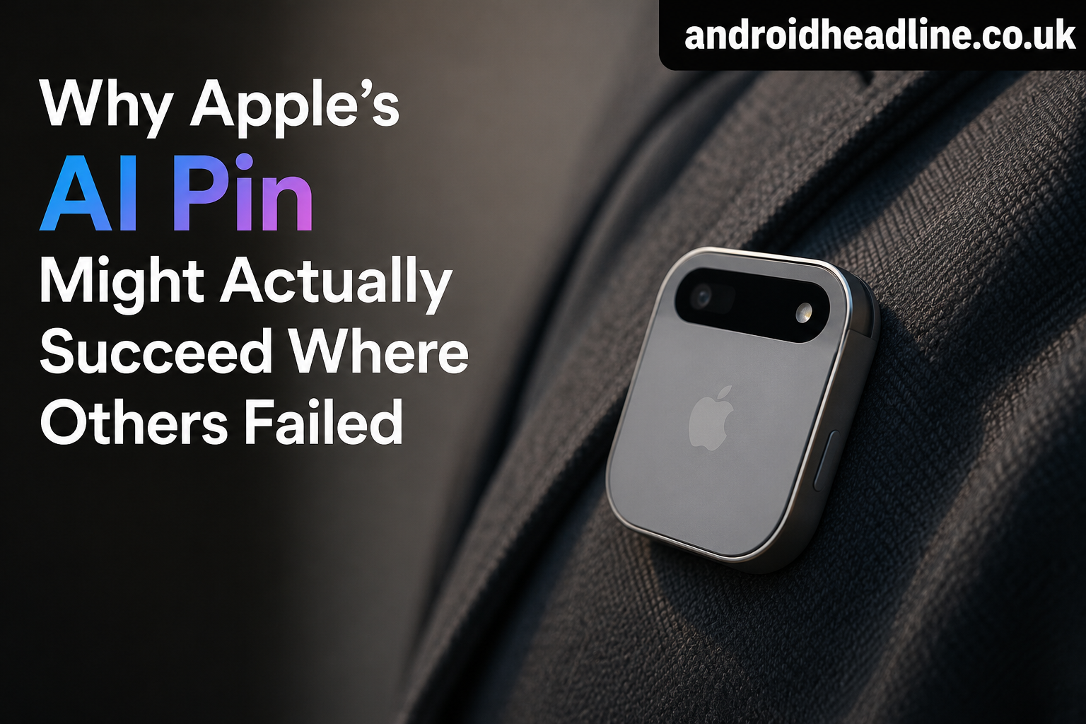 Why Apple’s AI Pin Might Actually Succeed Where Others Failed | Future of AI Wearables Explained