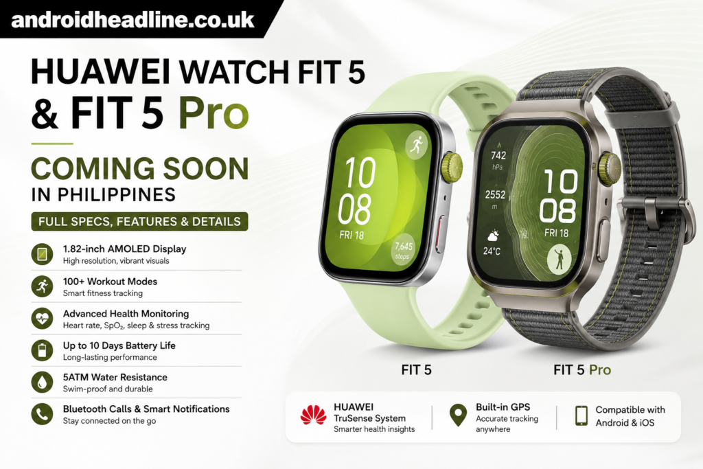 Huawei WATCH FIT 5 & FIT 5 Pro Coming Soon in Philippines – Specs, Features, 10-Day Battery & Health Tracking