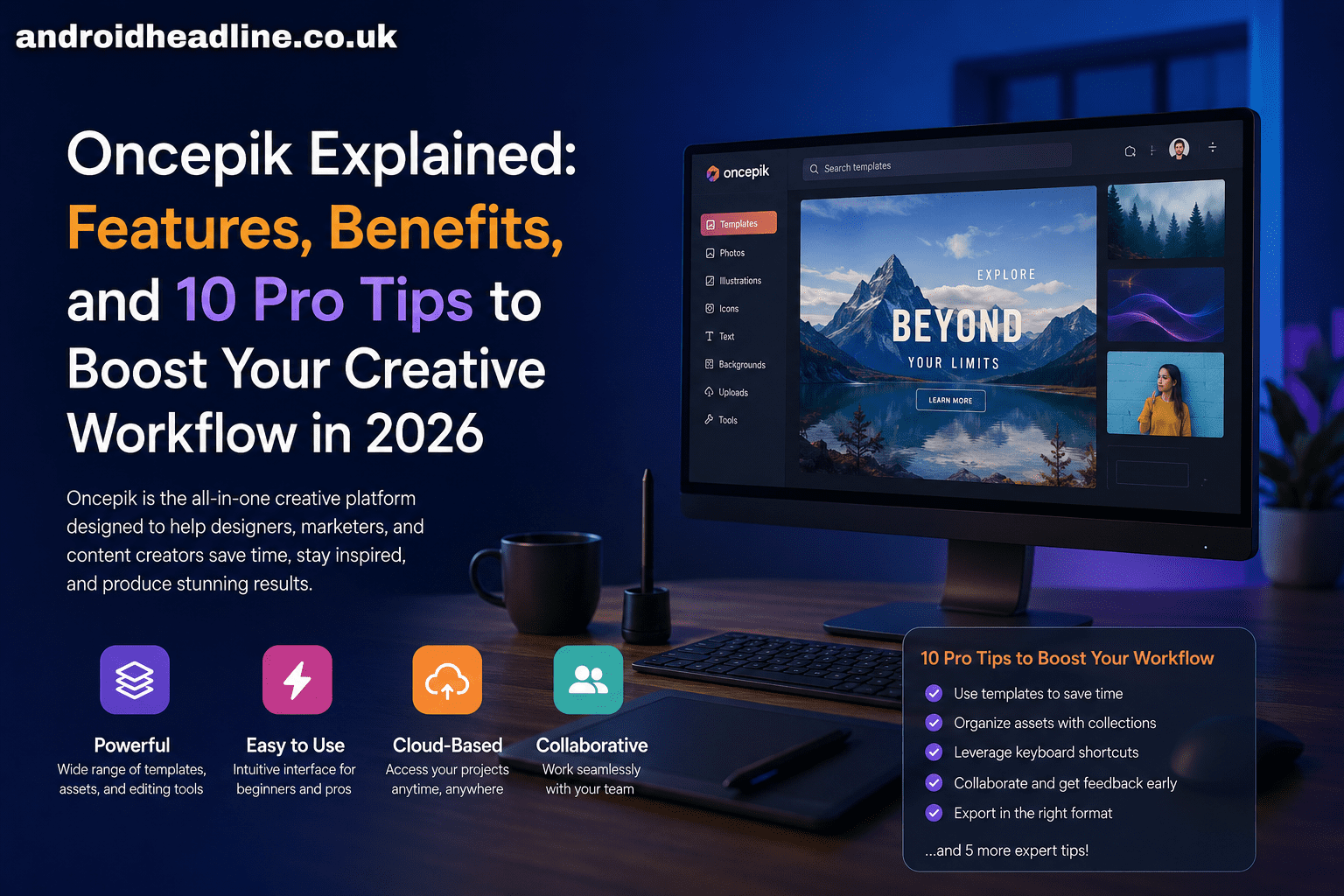 Oncepik Explained: Features, Benefits & Pro Tips 2026