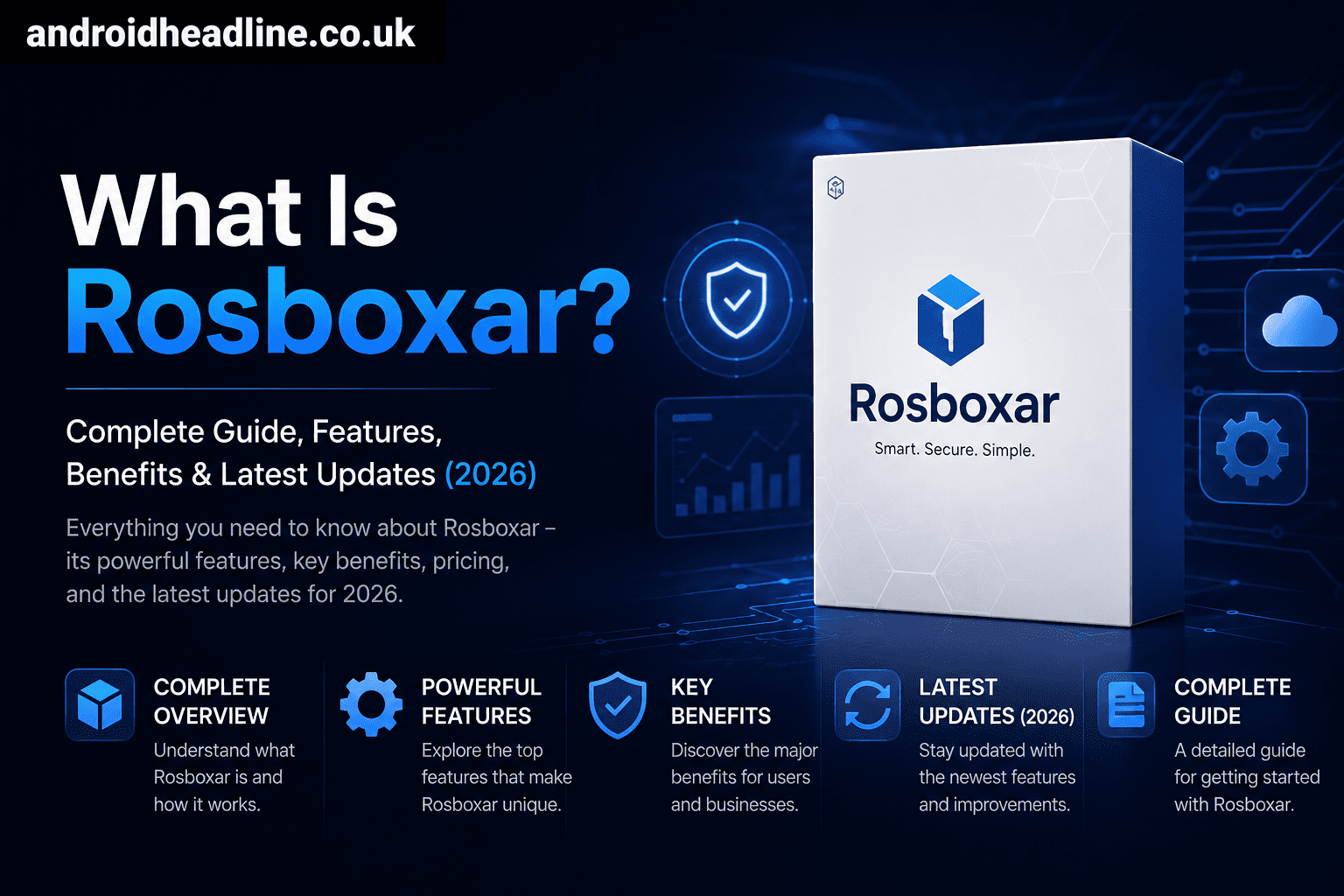 What Is Rosboxar? Guide, Features & Updates 2026