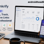 Linkrify Guide: Manage, Track, and Share Links Like a Professional