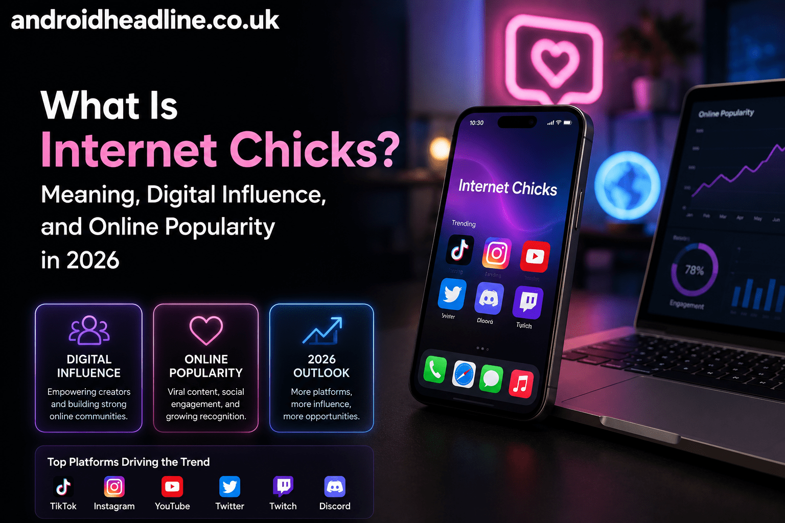What Is Internet Chicks? Meaning and Online Influence 2026