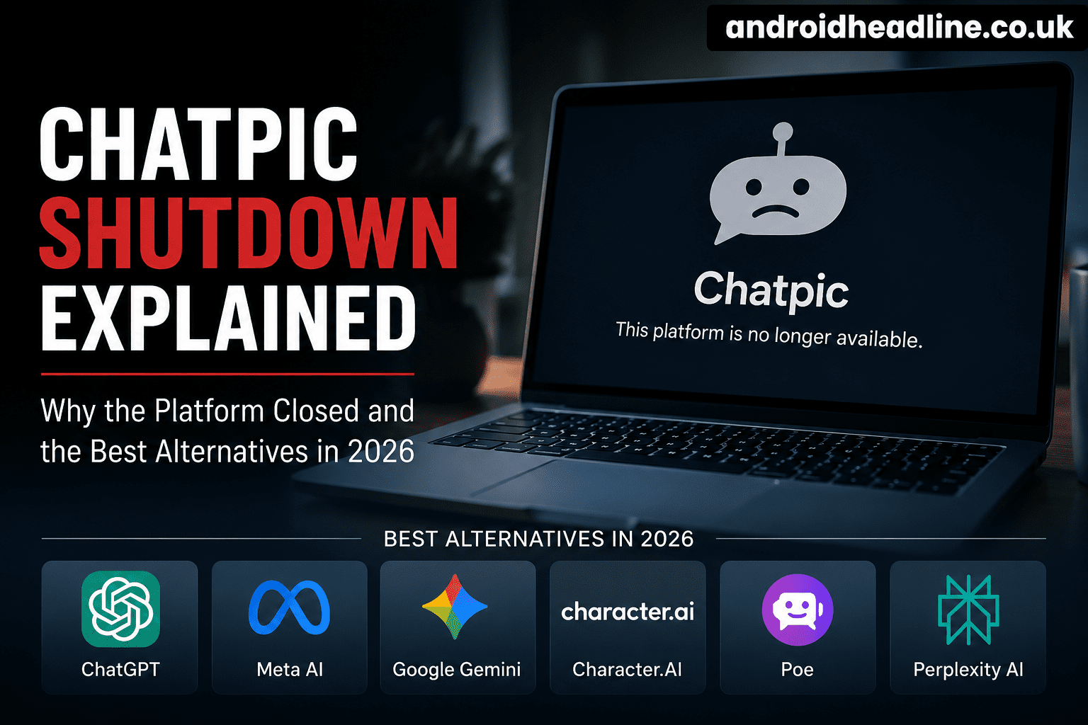 Chatpic Shutdown Explained: Best Alternatives in 2026