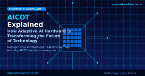AICOT Explained: How Adaptive AI Hardware Is Transforming the Future of Technology