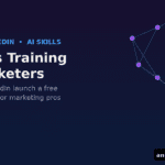 Adobe and LinkedIn Partner to Expand AI Skills Training for Marketers Worldwide