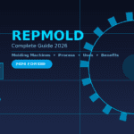 What Is Repmold? Complete Guide to Molding Machines, Process, Uses & Benefits (2026)