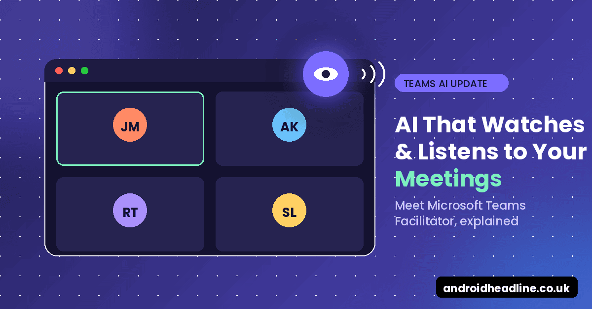 Microsoft Teams AI Feature Can Watch & Listen to Meetings