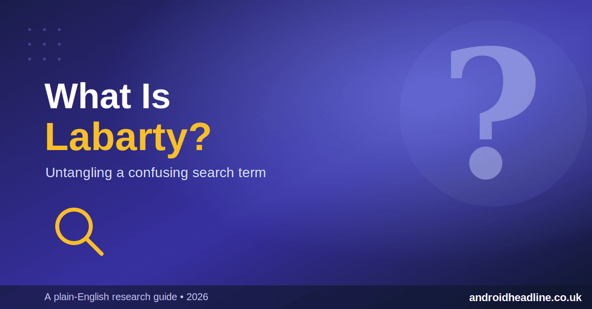 What Does "Labarty" Actually Mean? The Real Answer (2026)